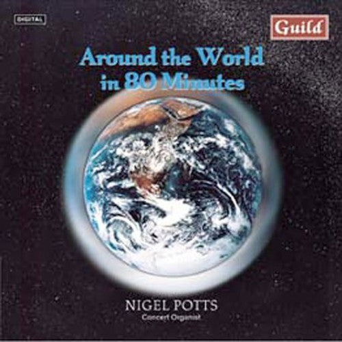 Nigel Potts: Around the World in 80 Minutes - COMPACT DISCS