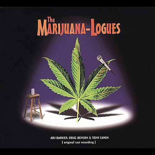 The Marijuana-Logues: The Marijuana-logues - COMPACT DISCS