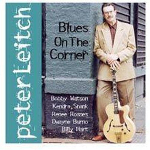 Peter Leitch: Blues On The Corner - COMPACT DISCS