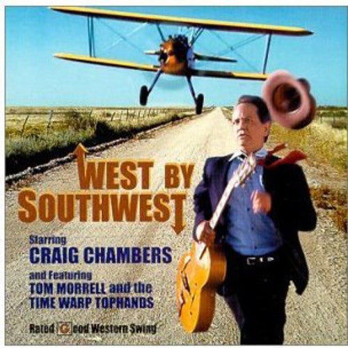 Craig Chambers: West By Southwest - COMPACT DISCS