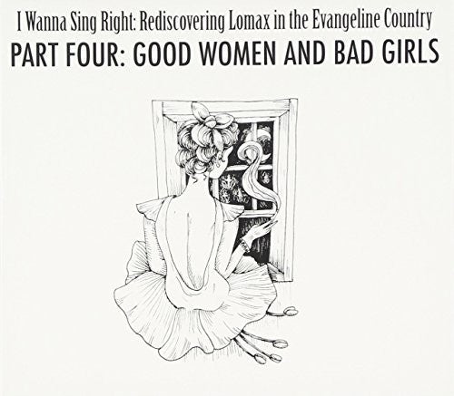 Various Artists: Part Four: Good Women and Bad Girls / Various - COMPACT DISCS