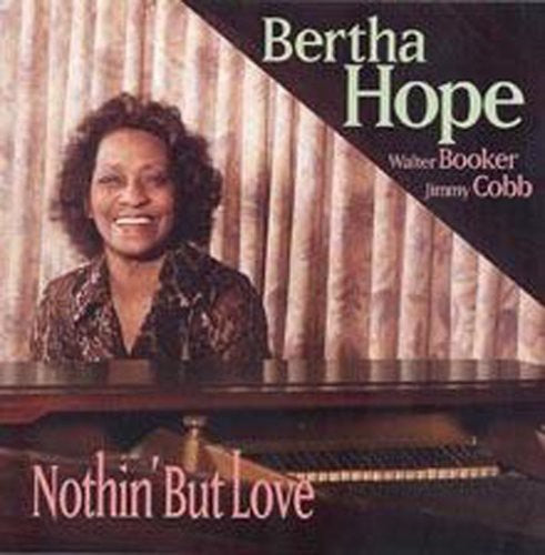 Bertha Hope: Nothin But Love - COMPACT DISCS