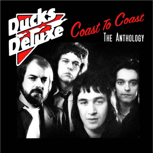 Ducks Deluxe: Coast To Coast: The Anthology - COMPACT DISCS