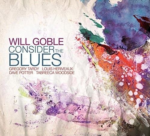 Will Goble: Consider the Blues - COMPACT DISCS