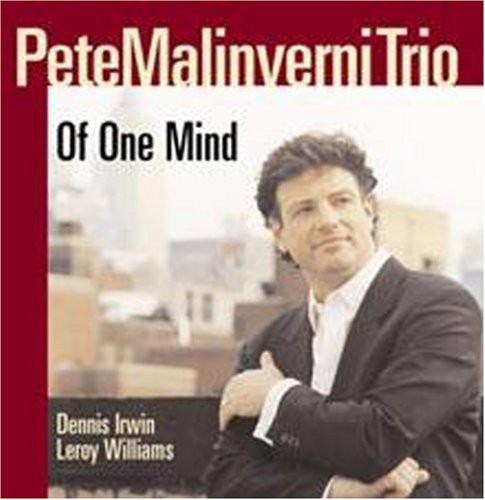 Pete Malinverni: Of One Mind - COMPACT DISCS