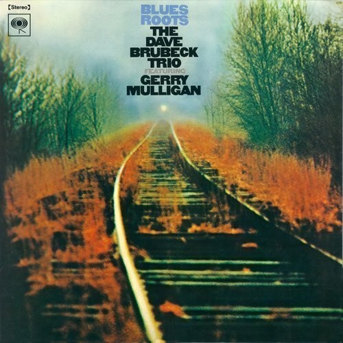Dave Brubeck Trio: Blues Roots -[Vinyl LP]