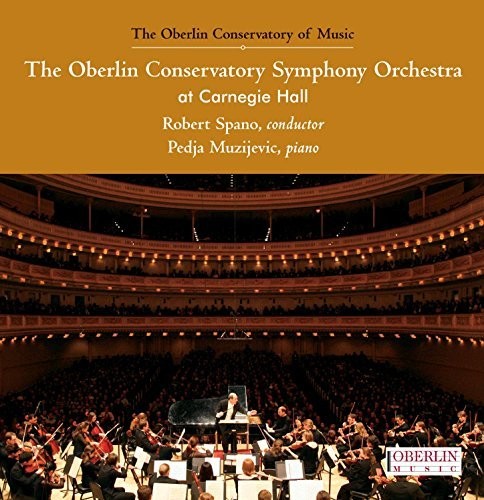 Bartok, Bela / Oberlin Orchestra / Spano, Robert: Oberlin Conservatory Symphony Orchestra At - COMPACT DISCS