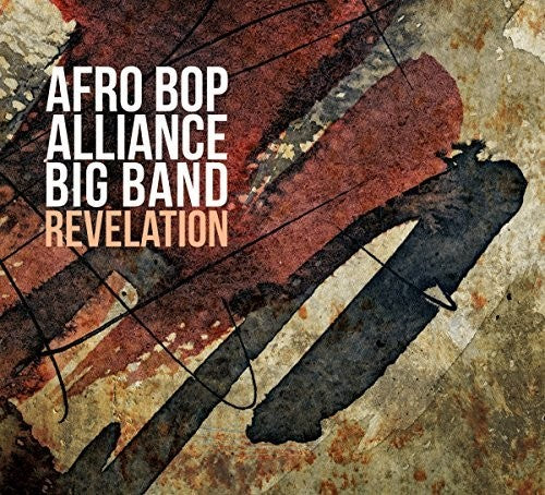 Afro Bop Alliance Big Band: Revelation - COMPACT DISCS