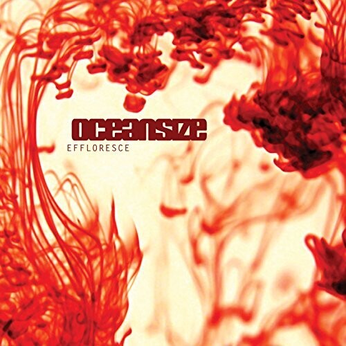 Oceansize: Effloresce -[Vinyl LP]
