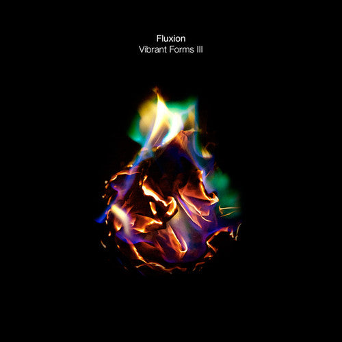 Fluxion: Vibrant Forms Iii - COMPACT DISCS