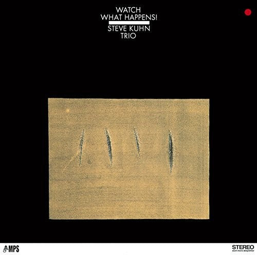 Steve Kuhn: Watch What Happens - COMPACT DISCS