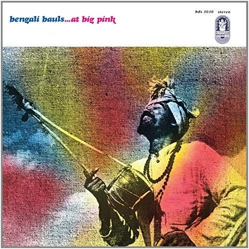 Bengali Bauls: At Big Pink - COMPACT DISCS