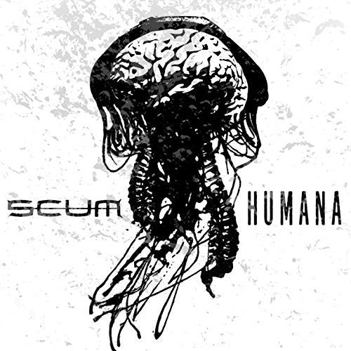 Scum: Humana - COMPACT DISCS