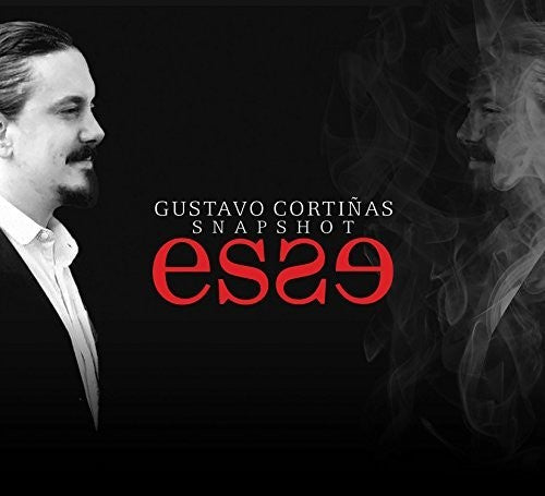 Gustavo Cortinas Snapshot: Esse - COMPACT DISCS