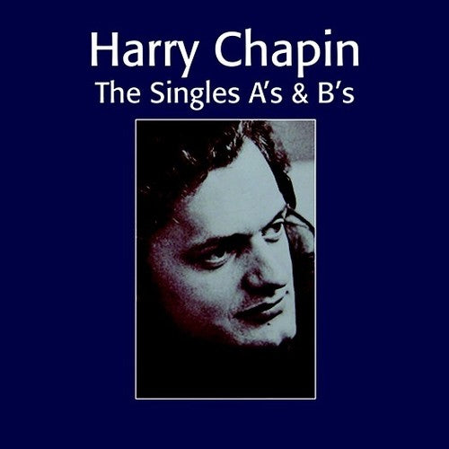 Harry Chapin: The Singles A's & B's (2cd) - COMPACT DISCS