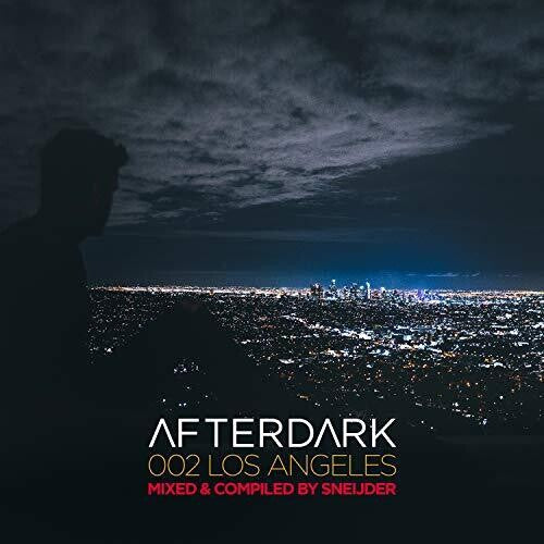 Sneijder: Afterdark 002 (los Angeles) - COMPACT DISCS