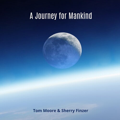 Moore, Tom / Sherry, Finzer: Journey For Mankind - COMPACT DISCS