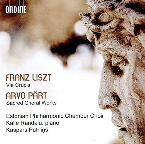 Liszt / Estonian Philharmonic Chamber Choir: Via Crucis / Sacred Choral Work - COMPACT DISCS