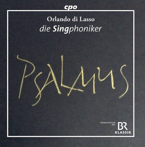 Lasso / Die Singphoniker: Psalmus - COMPACT DISCS