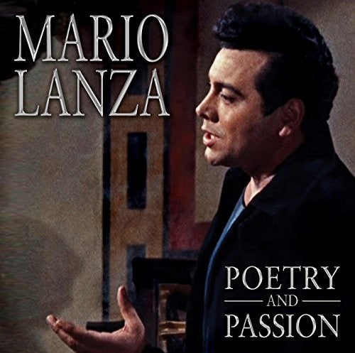 Mario Lanza: Poetry & Passion - COMPACT DISCS