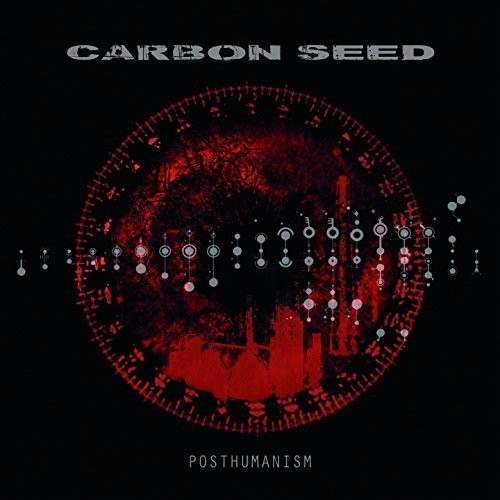 Carbon Seed: Posthumanism - COMPACT DISCS