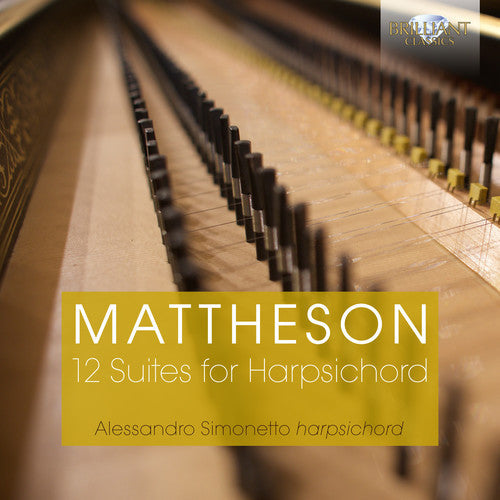 Mattheson / Simonetto: 12 Suites for Harpsichord - COMPACT DISCS