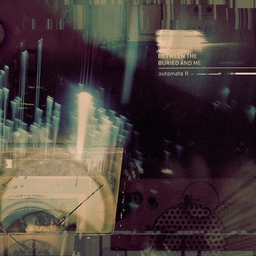 Between the Buried and Me: Automata II -[Vinyl LP]