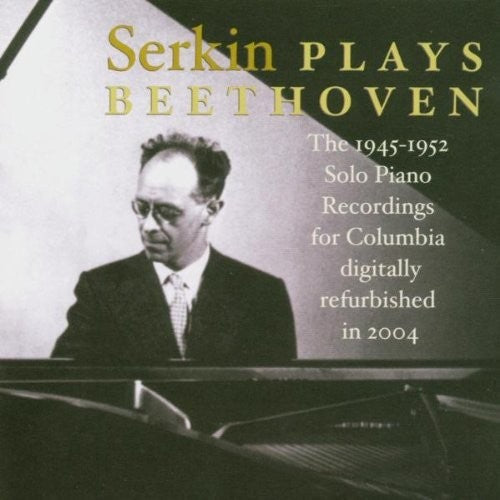 Serkin: Rudolf Serkin Plays Beethoven - COMPACT DISCS