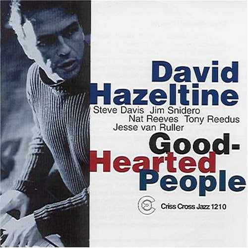 David Hazeltine: Good-Hearted People - COMPACT DISCS