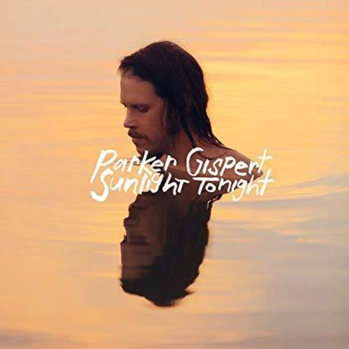 Parker Gispert: Sunlight Tonight -[Vinyl LP]