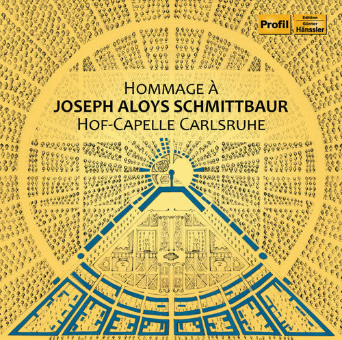 Schmittbaur / Carlsruhe: Hommage a Joseph Aloys Schmittbaur - COMPACT DISCS
