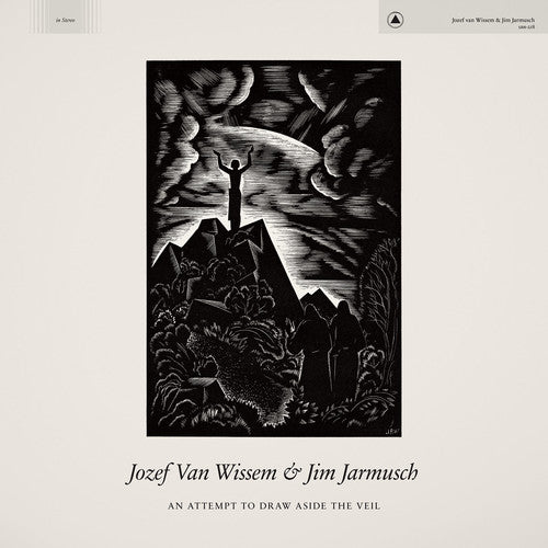 Jozef Van Wissem & Jim Jarmusch: An Attempt to Draw Aside the Veil -[Vinyl LP]