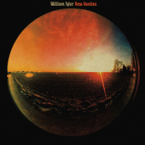William Tyler: New Vanitas (RSD) -[Vinyl LP]