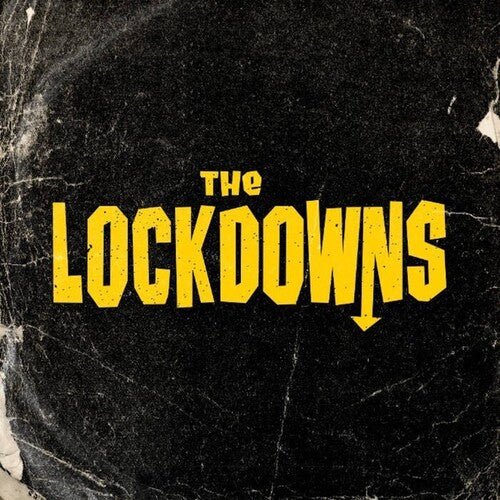Lockdowns: The Lockdowns - COMPACT DISCS