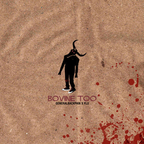Generalbackpain & Flu: Bovine Too -[Vinyl LP]