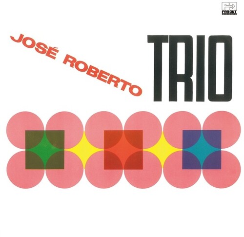 Jose Roberto: Jose Roberto Trio - COMPACT DISCS