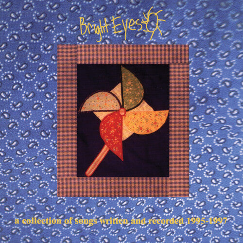 Bright Eyes: A Collection of Songs Written and Recorded 1995-1997 - COMPACT DISCS