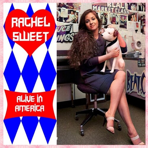 Rachel Sweet: Alive In America - COMPACT DISCS
