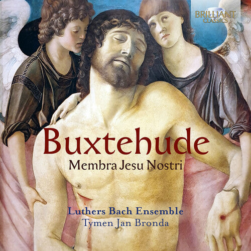 Luthers Bach Ensemble: Membra Jesu Nostri - COMPACT DISCS