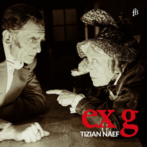 Tizian Naef: Ex G - COMPACT DISCS