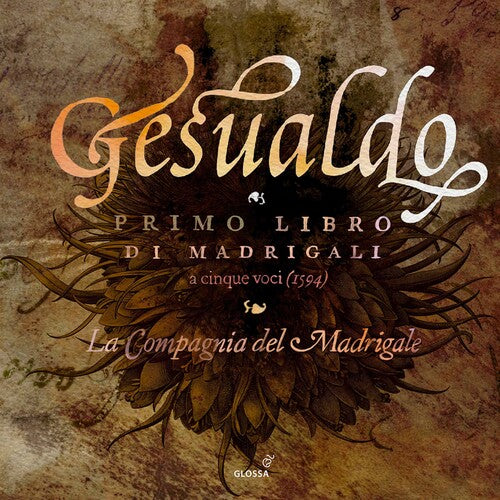 La Compagnia del Madrigale: Primo Libro Di Madrigali - COMPACT DISCS