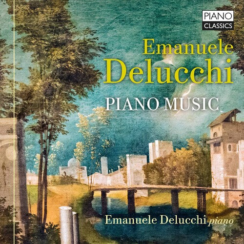 Emanuele Delucchi: Piano Music - COMPACT DISCS