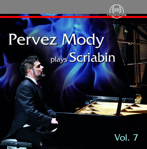 Pervez Mody: Pervez Mody Plays Scriabin 7 - COMPACT DISCS