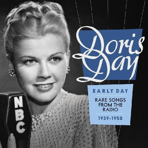 Doris Day: Doris Day: Early Day: Rare Songs From the Radio 1939-1950 - COMPACT DISCS