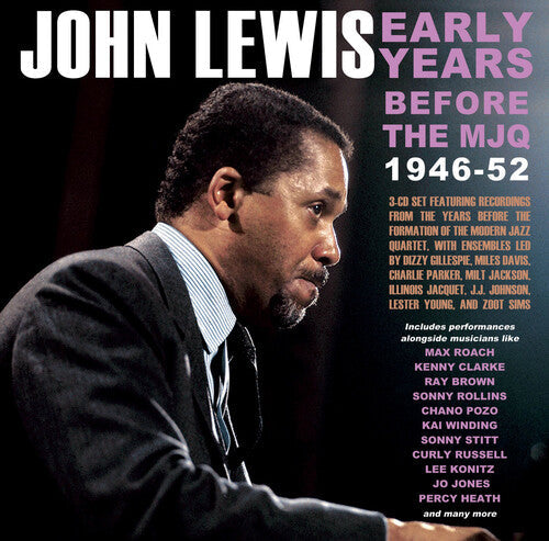 John Lewis: Early Years: Before The Mjq 1946-52 - COMPACT DISCS