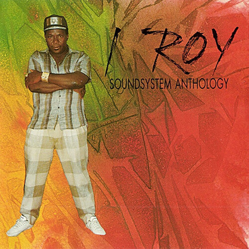 I Roy: Sound System Anthology - COMPACT DISCS
