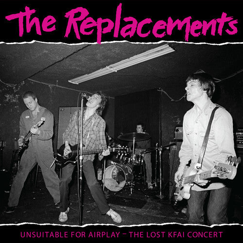 The Replacements: Unsuitable For Airplay: The Lost Kfai Concert (Live) -[Vinyl LP]