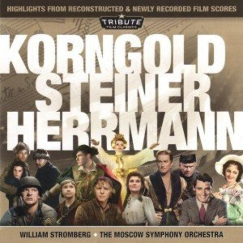 Korngold / Steiner / Herrmann: Highlights From Reconstructed & Newly Recorded Film Scores - COMPACT DISCS