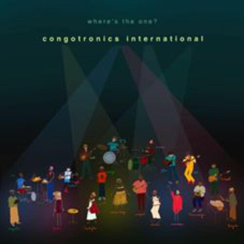 Congotronics International: Where's The One - COMPACT DISCS