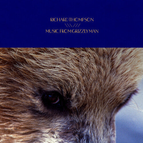 Richard Thompson: Music From Grizzly Man (Original Soundtrack) -[Vinyl LP]